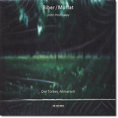 John Holloway 비버: 바이올린 소나타 1681 (Biber / Muffat : Der Turken Anmarsch) 