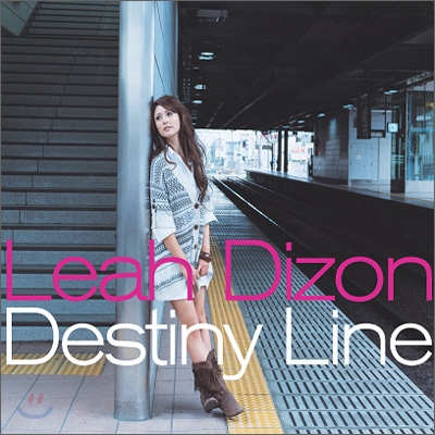 Leah Dizon - Destiny Line