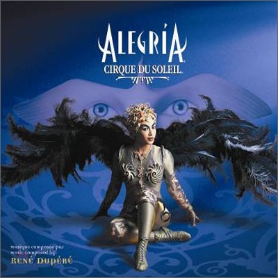 Cirque du Soleil (태앙의 서커스) - Alegria (기쁨) O.S.T
