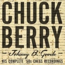 Chuck Berry - Johnny B. Goode: His Complete &#39;50s Chess Recordings [Limited Edition] [4CD]