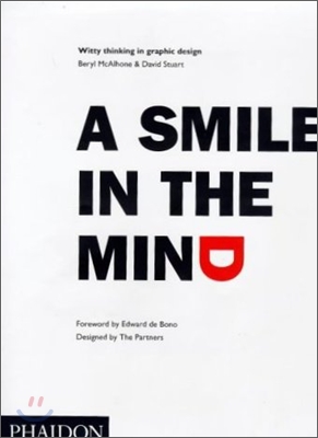 A Smile in the Mind : Witty Thinking in Graphic Design
