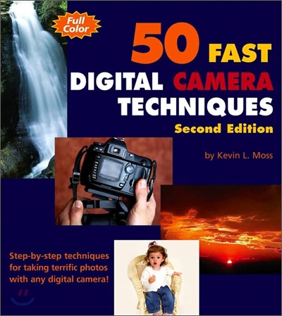 50 Fast Digital Camera Techniques