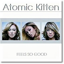 Atomic Kitten - Feels So Good