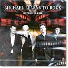 Michael Learns To Rock - Nothing To Lose