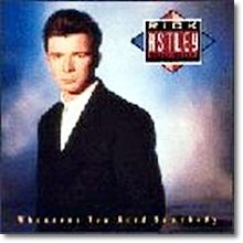 Rick Astley - Whenever You Need Somebody (수입)