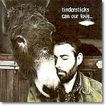 Tindersticks - Can Our Love… (미개봉)