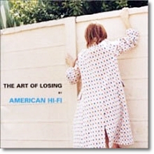 American Hi-Fi - The Art Of Losing (수입/미개봉)