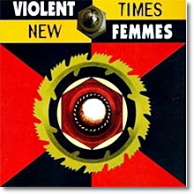 Violent Femmes - New Times (수입/미개봉)