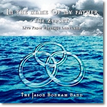 Jason Bonham Band - In the Name of My Father: The Zepset Live from Electric Ladyland(수입/미개봉)