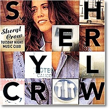 Sheryl Crow - Tuesday Night Music Club