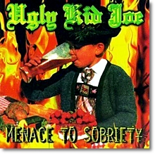 Ugly Kid Joe - Menace To Sobriety (미개봉)