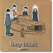 Limp Bizkit - Rollin&#39;