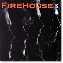Firehouse - Firehouse 3 (미개봉)