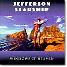 Jefferson Starship - Windows Of Heaven (미개봉)