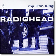 Radiohead - My Iron Lung