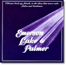 Emerson, Lake &amp; Palmer (ELP) - Welcome Back My Friends To The Show That Never Ends (2CD/수입)