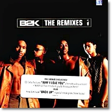 B2K - The Remixes 1 (EP)