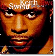 Keith Sweat - Get Up On It(수입)
