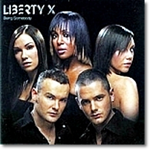 Liberty X - Being Somebody (미개봉)