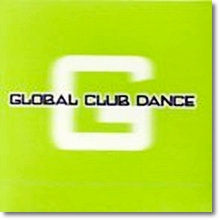 V.A. - Global Club Dance (2CD)