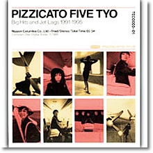 Pizzicato Five - Tyo : Big Hits And Jet Lags 1991 - 1995 (미개봉)