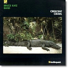 Bruce Katz - Crescent Crawl (수입/미개봉)