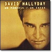 David Hallyday - Un Paradis/Un Enfer (천국과 지옥) (미개봉)