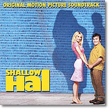 O.S.T. - Shallow Hal - 내겐 너무 가벼운 그녀 (미개봉)