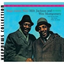 Milt Jackson & Wes Montgomery - Bags Meets Wes [Keepnews Collection]