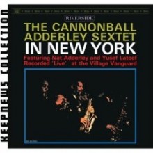 Cannonball Adderley - Sextet In New York [Keepnews Collection]