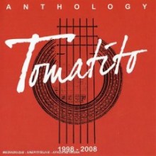 Tomatito - Anthology 1998-2008