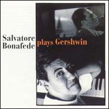 Salvatore Bonafede - Plays Gershwin