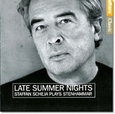 Staffan Scheja 빌헬름 스텐하머: 늦은 여름 밤 (Wilhelm Stenhammar : Late Summer Nights) 