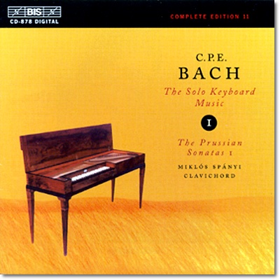 Miklos Spanyi 칼 필립 엠마누엘 바흐: 솔로 키보드 음악 1집 (C.P.E. Bach: The Solo Keyboard Music)