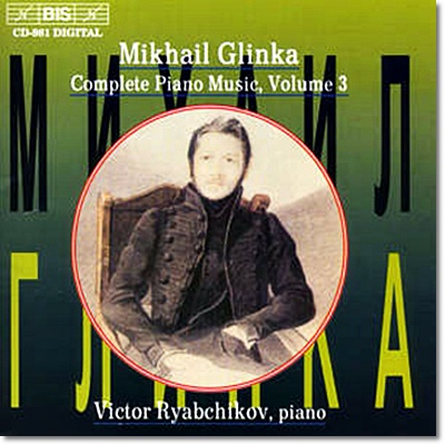 Victor Ryabchikov 글린카: 피아노 작품 3집 (Mikhail Ivanovich Glinka: Complete Piano Music, Volume 3)