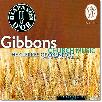 The Clerkes Of Oxenford 올랜도 기번스: 교회 음악 (Orlando Gibbons: Church Music)