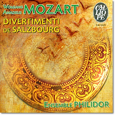 Ensemble Philidor 모차르트: 관악을 위한 디베르티멘토 (Mozart: Divertimenti de Salzbourg K.213, K.240, K.252) 