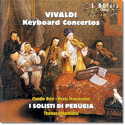 I Solisti di Perugia 비발디: 키보드 협주곡 (Vivaldi: Keyboard Concerto RV 541, 542, 554, 766, 765, 780, 554a)