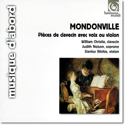 Judith Nelson 몽동빌: 피아노와 목소리와 바이올린을 위한 작품집 (Mondonville : Pieces De Clavecin Avec Voix Ou Violon, Op.5)