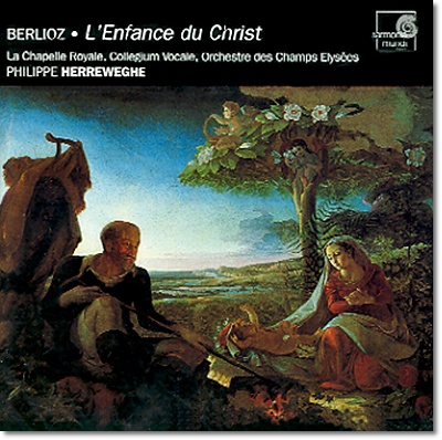 베를리오즈 : 그리스도의 어린 시절 - 헤레베헤 (Berlioz : L&#39;enfance Du Christ)