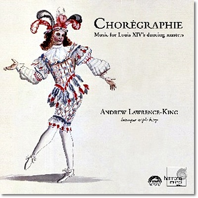 안무법 : 루이 14세 춤대가의 음악 : 바로크 최초의 안무법