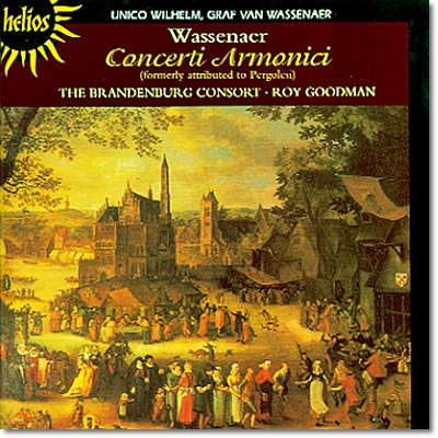 Roy Goodman 바세네르: 콘체르토 아르모니코 (Wassenaer: Concertino Armonici)