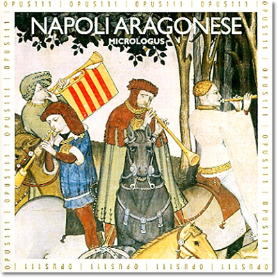 아라곤의 나폴리 : 15세기 아라곤의 나폴리 궁정 세속음악