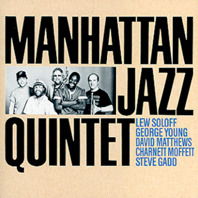 Manhattan Jazz Quintet - Manhattan Jazz Quintet