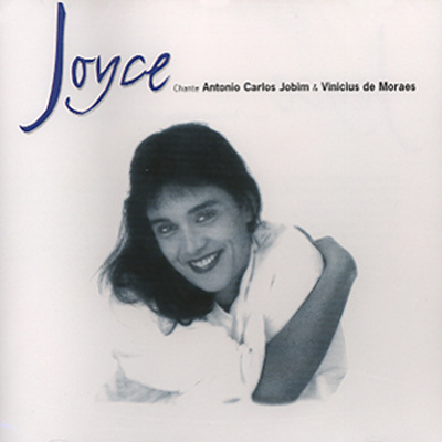 Joyce - Chante Antonio Carlos Jobim &amp; Vinicius