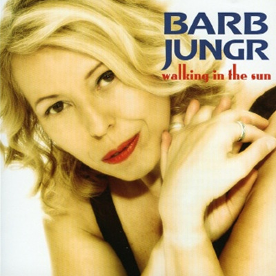 Barb Jungr - Walking In The Sun