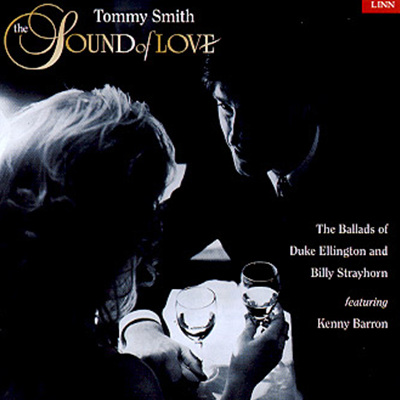 Tommy Smith - The Sound Of Love (Sacd)