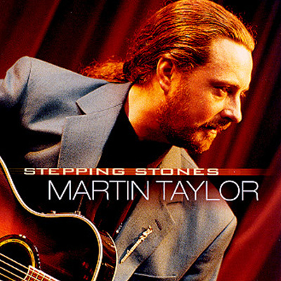 Martin Taylor - Stepping Stones