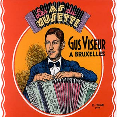 Gus Viseur - Les As Du Musette: Gus Viseur A Bruxelle