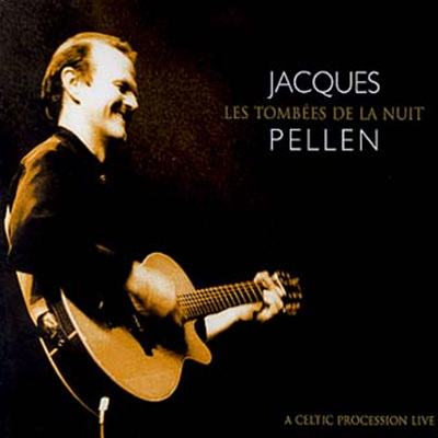 Jacques Pellen - Les Tombees De La Nuit: A Celtic Process